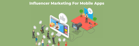 The Power of Influencer Marketing for mobile apps 2023